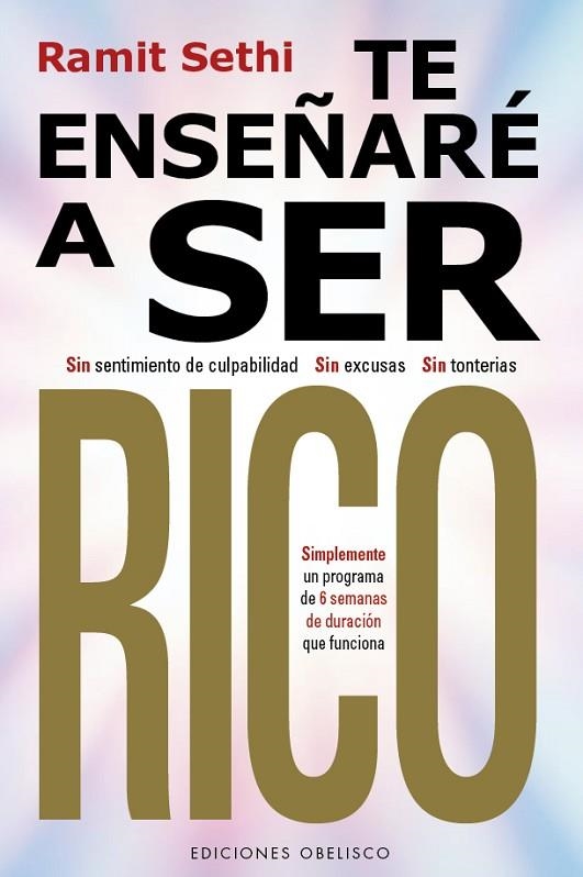 TE ENSEÑARÉ A SER RICO | 9788411720137 | SETHI, RAMIT | Llibreria La Gralla | Llibreria online de Granollers