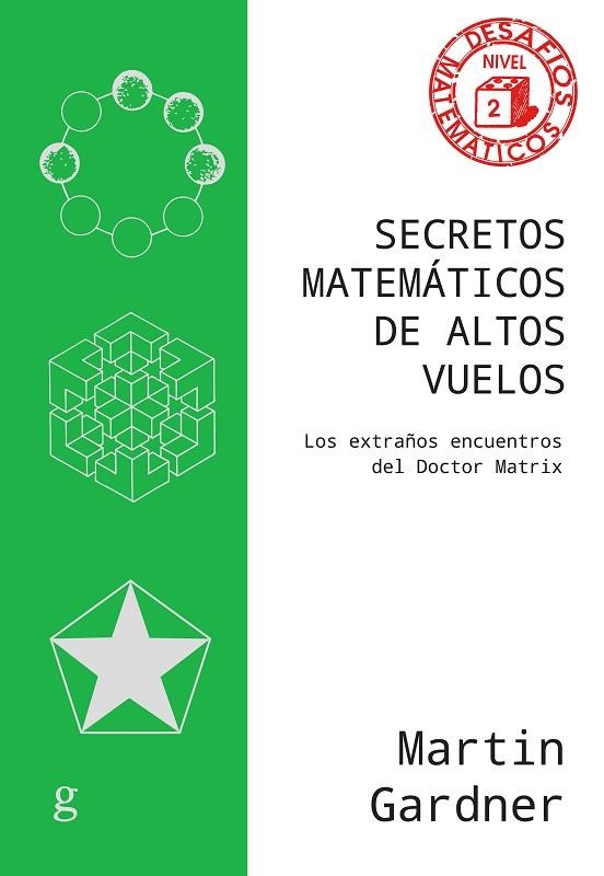 SECRETOS MATEMÁTICOS DE ALTOS VUELOS | 9788419406330 | GARDNER, MARTIN | Llibreria La Gralla | Librería online de Granollers