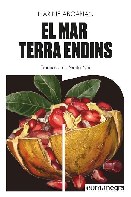 MAR TERRA ENDINS, EL  | 9788419590343 | ABGARIAN, NARINÉ | Llibreria La Gralla | Librería online de Granollers