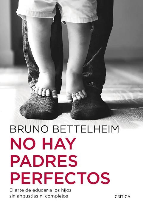 NO HAY PADRES PERFECTOS | 9788491995371 | BETTELHEIM, BRUNO | Llibreria La Gralla | Llibreria online de Granollers