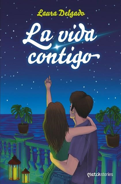 LA VIDA CONTIGO | 9788408274254 | DELGADO, LAURA | Llibreria La Gralla | Llibreria online de Granollers