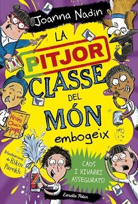 PITJOR CLASSE DEL MÓN EMBOGEIX, LA | 9788413895765 | NADIN, JOANNA | Llibreria La Gralla | Llibreria online de Granollers