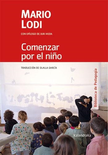 COMENZAR POR EL NIÑO | 9788413432304 | LODI, MARIO | Llibreria La Gralla | Librería online de Granollers