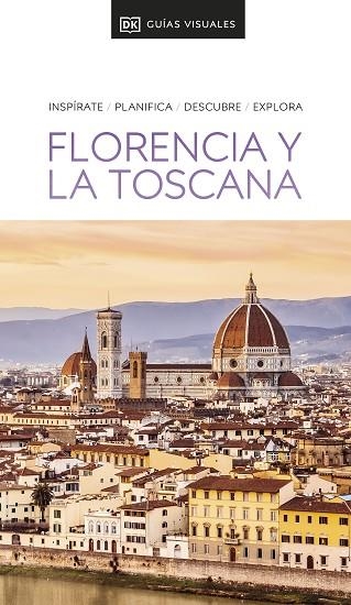 FLORENCIA Y LA TOSCANA (GUÍAS VISUALES 2023) | 9780241648667 | DK | Llibreria La Gralla | Llibreria online de Granollers