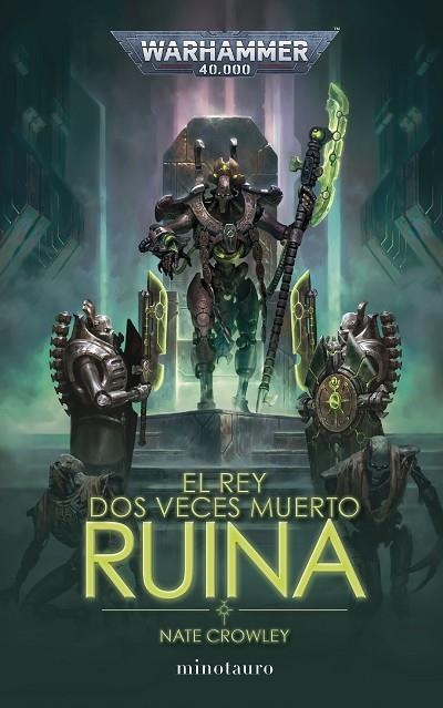 REY DOS VECES MUERTO, EL  Nº 01 RUINA | 9788445015124 | CROWLEY, NATE | Llibreria La Gralla | Llibreria online de Granollers