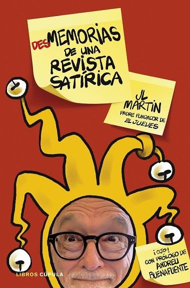 DESMEMORIAS DE UNA REVISTA SATÍRICA | 9788448034139 | MARTÍN ZABALA, JOSÉ LUIS | Llibreria La Gralla | Llibreria online de Granollers