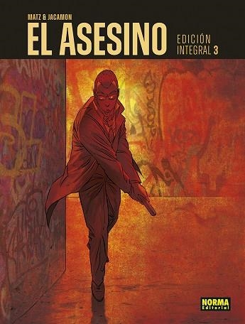 ASESINO. INTEGRAL, EL  3 | 9788467962420 | MATZ ;  JACAMON, LUC | Llibreria La Gralla | Llibreria online de Granollers