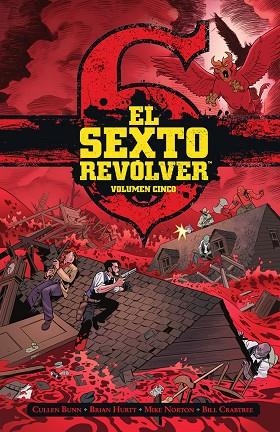 SEXTO REVOLVER , EL 5 | 9788467962499 | BUNN, CULLEN ;  HURTT, BRIAN ;  NORTON, MIKE ; CRABTREE, BILL | Llibreria La Gralla | Llibreria online de Granollers