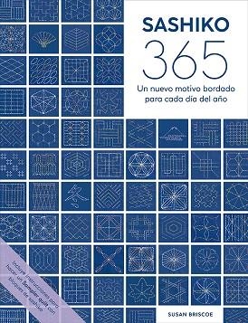SASHIKO 365 | 9788498747430 | BRISCOE, SUSAN | Llibreria La Gralla | Librería online de Granollers
