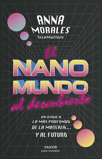 NANOMUNDO AL DESCUBIERTO, EL | 9788449339943 | MORALES, ANNA | Llibreria La Gralla | Llibreria online de Granollers