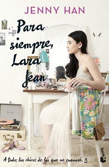 PARA SIEMPRE, LARA JEAN (BOLSILLO) | 9788408273912 | HAN, JENNY | Llibreria La Gralla | Llibreria online de Granollers