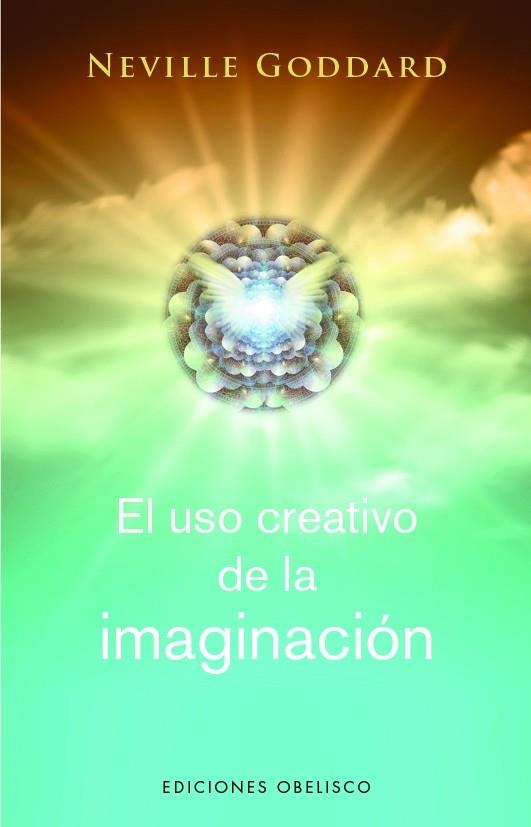 USO CREATIVO DE LA IMAGINACIÓN, EL | 9788411720281 | GODDARD, NEVILLE | Llibreria La Gralla | Llibreria online de Granollers