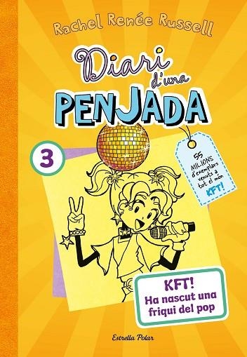 DIARI D'UNA PENJADA 3. KFT! HA NASCUT UNA FRIQUI DEL POP | 9788413895857 | RUSSELL, RACHEL RENÉE | Llibreria La Gralla | Llibreria online de Granollers