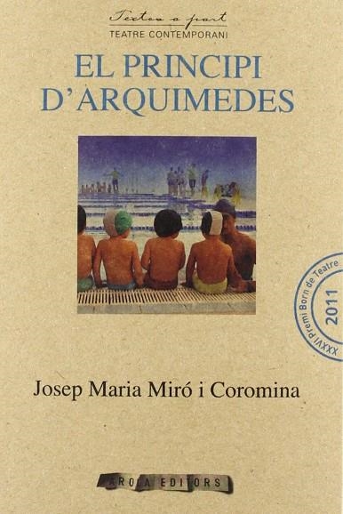 PRINCIPI D'ARQUIMEDES, EL | 9788415248774 | MIRÓ COROMINA, JOSEP MARIA | Llibreria La Gralla | Llibreria online de Granollers