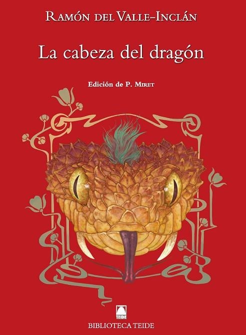 CABEZA DEL DRAGÓN, LA - RAMÓN DEL VALLE-INCLÁN | 9788430761869 | FORTUNY GINÉ, JOAN BAPTISTA / MARTÍ RAÜLL, SALVADOR | Llibreria La Gralla | Llibreria online de Granollers