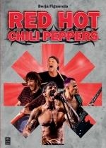 RED HOT CHILI PEPPERS | 9788418703621 | FIGUEROLA, BORJA | Llibreria La Gralla | Llibreria online de Granollers