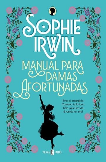 MANUAL PARA DAMAS AFORTUNADAS | 9788401028946 | IRWIN, SOPHIE | Llibreria La Gralla | Llibreria online de Granollers