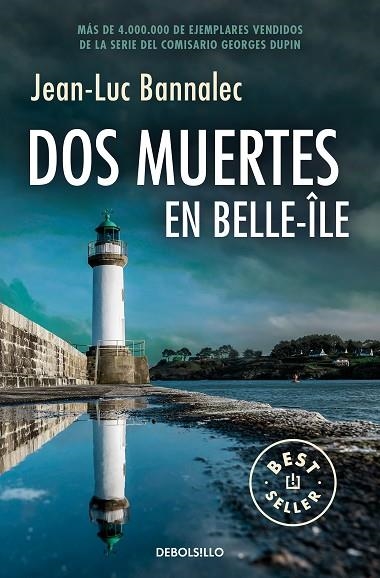 DOS MUERTES EN BELLE-ÎLE (COMISARIO DUPIN 10) | 9788466371896 | BANNALEC, JEAN-LUC | Llibreria La Gralla | Librería online de Granollers