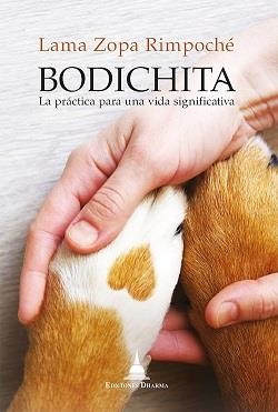 BODICHITA | 9788412603620 | ZOPA RIMPOCHÉ, LAMA | Llibreria La Gralla | Llibreria online de Granollers