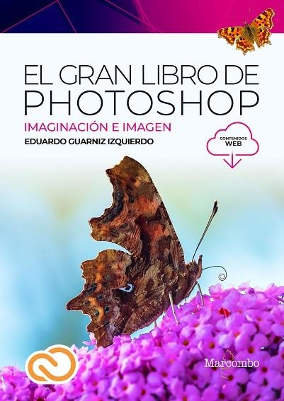 GRAN LIBRO DE PHOTOSHOP, EL | 9788426735539 | GUARNIZ IZQUIERDO, EDUARDO | Llibreria La Gralla | Llibreria online de Granollers