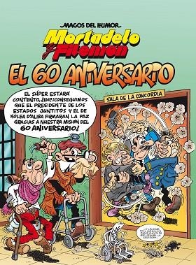 MORTADELO Y FILEMÓN. EL 60 ANIVERSARIO (MAGOS DEL HUMOR 182) | 9788402425744 | IBÁÑEZ, FRANCISCO | Llibreria La Gralla | Llibreria online de Granollers