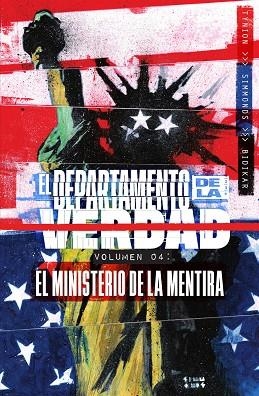 MINISTERIO DE LA MENTIRA, EL EL DEPARTAMENTO DE LA VERDAD 4 | 9788467963083 | TYNION IV, JAMES  | Llibreria La Gralla | Llibreria online de Granollers