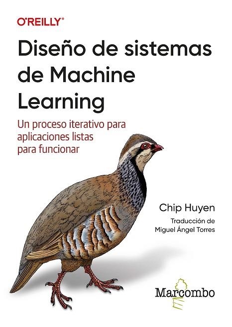 DISEÑO DE SISTEMAS DE MACHINE LEARNING | 9788426736956 | HUYEN, CHIP | Llibreria La Gralla | Llibreria online de Granollers