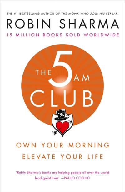 THE 5 AM CLUB : OWN YOUR MORNING. ELEVATE YOUR LIFE. | 9780008312831 | SHARMA, ROBIN | Llibreria La Gralla | Librería online de Granollers