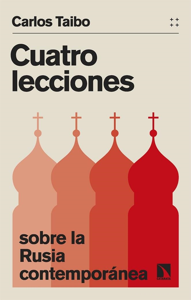 CUATRO LECCIONES SOBRE LA RUSIA CONTEMPORÁNEA | 9788413527796 | TAIBO, CARLOS | Llibreria La Gralla | Llibreria online de Granollers