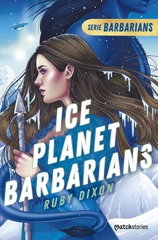 ICE PLANET BARBARIANS | 9788408277194 | DIXON, RUBY | Llibreria La Gralla | Llibreria online de Granollers