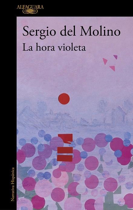 HORA VIOLETA, LA  | 9788420476421 | DEL MOLINO, SERGIO | Llibreria La Gralla | Llibreria online de Granollers