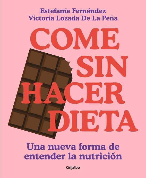 COME SIN HACER DIETA | 9788425363139 | LOZADA, VICTORIA ;  FERNÁNDEZ, ESTEFANÍA | Llibreria La Gralla | Llibreria online de Granollers