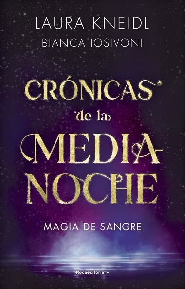 MAGIA DE SANGRE (CRÓNICAS DE LA MEDIANOCHE 2) | 9788419283757 | IOSIVONI, BIANCA ; KNEIDL, LAURA | Llibreria La Gralla | Llibreria online de Granollers