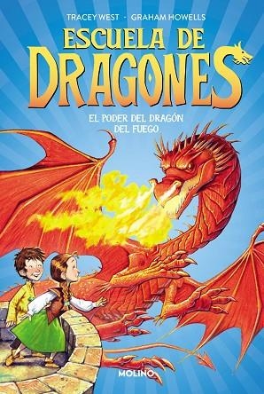 PODER DEL DRAGÓN DEL FUEGO, EL  ESCUELA DE DRAGONES 4 | 9788427224940 | WEST, TRACEY | Llibreria La Gralla | Llibreria online de Granollers