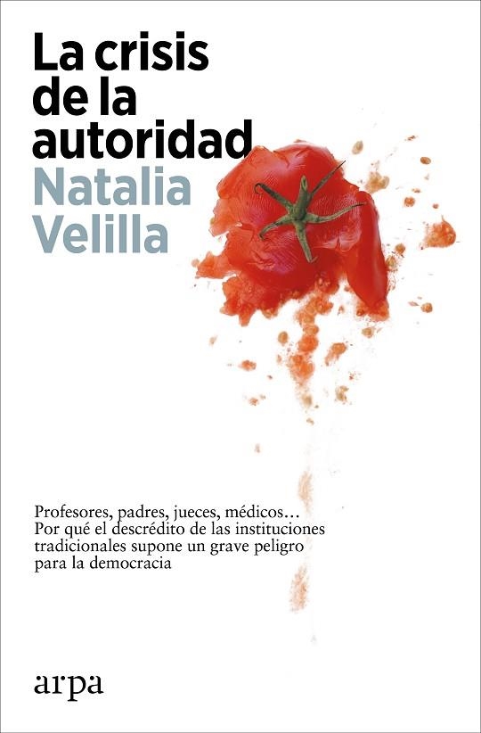 CRISIS DE LA AUTORIDAD, LA  | 9788419558244 | VELILLA, NATALIA | Llibreria La Gralla | Llibreria online de Granollers