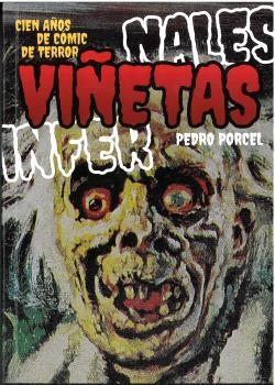 VIÑETAS INFERNALES. CIEN AÑOS DE CÓMIC DE TERROR | 9788412663112 | PALACIOS, JESUS/ PORCEL, PEDRO | Llibreria La Gralla | Llibreria online de Granollers