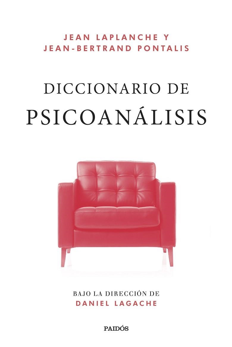 DICCIONARIO DE PSICOANÁLISIS | 9788449341281 | LAPLANCHE, JEAN / PONTALIS, JEAN-BERTRAND | Llibreria La Gralla | Llibreria online de Granollers