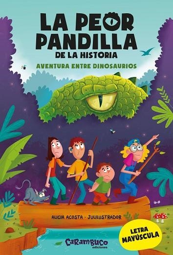 AVENTURA ENTRE DINOSAURIOS LA PEOR PANDILLA DE LA HISTORIA. | 9788417766849 | ACOSTA, ALICIA | Llibreria La Gralla | Llibreria online de Granollers