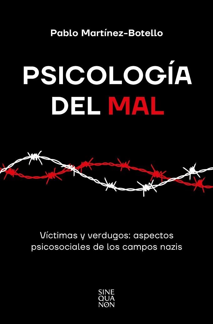 PSICOLOGÍA DEL MAL | 9788466677004 | MARTÍNEZ-BOTELLO, PABLO | Llibreria La Gralla | Librería online de Granollers