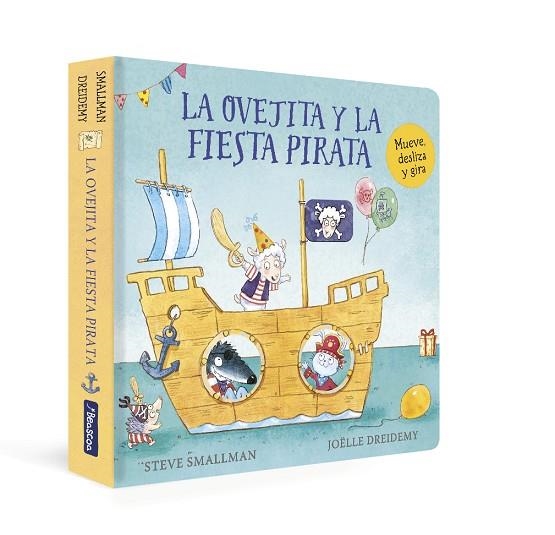 OVEJITA Y LA FIESTA PIRATA, LA  (LA OVEJITA QUE VINO A CENAR. LIBRO DE CARTÓN) | 9788448863265 | SMALLMAN, STEVE | Llibreria La Gralla | Llibreria online de Granollers