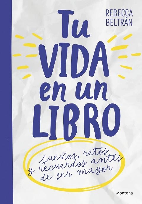 TU VIDA EN UN LIBRO. PARA NIÑOS Y NIÑAS | 9788419746344 | BELTRÁN, REBECCA | Llibreria La Gralla | Llibreria online de Granollers