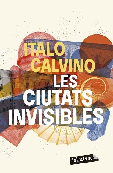 CIUTATS INVISIBLES, LES | 9788419107787 | CALVINO, ITALO | Llibreria La Gralla | Librería online de Granollers