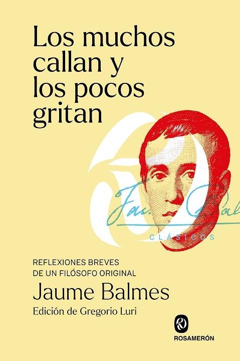 MUCHOS CALLAN Y LOS POCOS GRITAN, LOS | 9788412738308 | BALMES, JAUME | Llibreria La Gralla | Llibreria online de Granollers