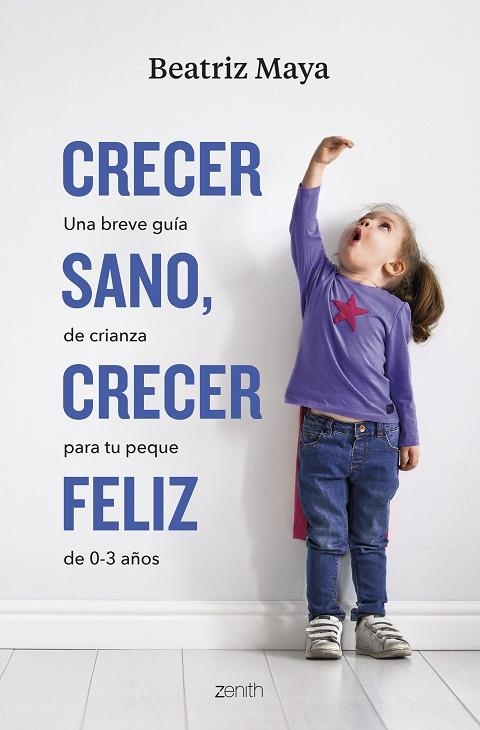 CRECER SANO, CRECER FELIZ | 9788408276074 | MAYA, BEATRIZ | Llibreria La Gralla | Llibreria online de Granollers