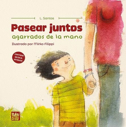 PASEAR JUNTOS, AGARRADOS DE LA MANO | 9788419904782 | SANTOS, L. | Llibreria La Gralla | Llibreria online de Granollers