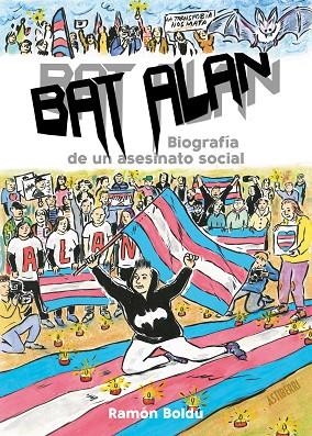 BAT ALAN. BIOGRAFÍA DE UN ASESINATO SOCIAL | 9788418909061 | BOLDÚ, RAMÓN | Llibreria La Gralla | Llibreria online de Granollers