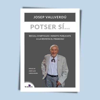 POTSER SI... | 9788412602876 | VALLVERDÚ, JOSEP | Llibreria La Gralla | Librería online de Granollers