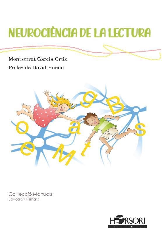 NEUROCIÈNCIA DE LA LECTURA | 9788412719017 | GARCIA ORTIZ,MONTSERRAT | Llibreria La Gralla | Llibreria online de Granollers