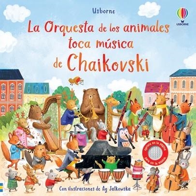 ORQUESTA ANIMALES TOCA MUSICA CHAIKOVSKI | 9781805314158 | TAPLIN, SAM | Llibreria La Gralla | Llibreria online de Granollers