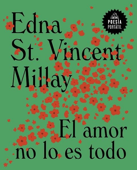 AMOR NO LO ES TODO,  EL  | 9788439738565 | ST. VINCENT MILLAY, EDNA | Llibreria La Gralla | Llibreria online de Granollers